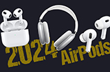 2024年AirPods将有哪些新品  4款AirPods新品抢先了解