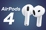 AirPods4怎么样AirPods4规格与功能亮点整理