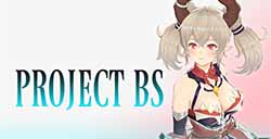 《ProjectBS》上线Steam龙人美少女3D动作游戏