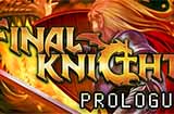 《FinalKnight》序章Steam免费发布剑与魔法系ACT