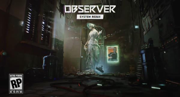 赛博庞克型恐怖冒险新作《Observer：SystemRedux》实机展示公开