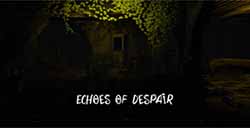 《Echoes Of Despair》上线Steam 恐怖冒险新游