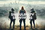 《SingularitySurvivors》上线Steam开放世界生存探索