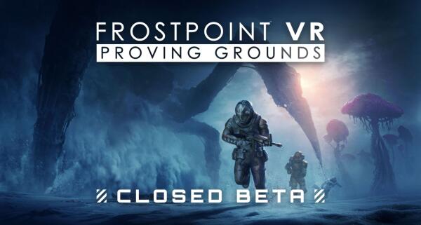 VR-FPS新作《FrostpointVR：ProvingGrounds》测试招募开启