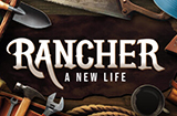 深度牧场模拟《Rancher:Anewlife》上线预计2025年发售