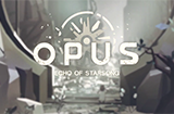 太空冒险解谜游戏《OPUS：龙脉常歌》 将于今年夏季登陆Steam