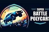 赛车竞技游戏《超级战斗晶体车》抢先体验现已在Steam平台推出