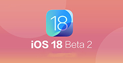 iOS18Beta2有哪些更新内容新功能与改进整理