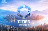 《城市：天际线2》登顶！Steam最新一周销量榜出炉！