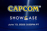 CapcomShowcase将更新已公布游戏的消息将于6月14日播出