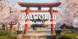 《幻兽帕鲁》首个大型更新“樱花岛”上线新帕鲁、武器等大量内容