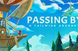 《PassingBy》上线PC/Switch热气球飞行探索新游