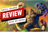 《骷髅岛：金刚崛起》全球评分解禁IGN评3分