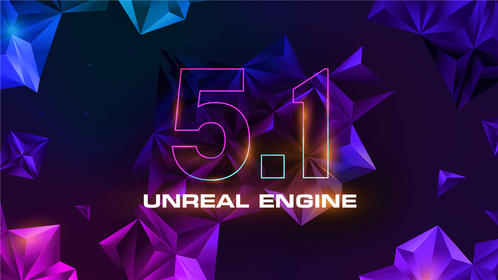 虚幻5引擎获得一个实质性更新  5.1更新带来大量方便工具