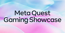 Meta Quest将公布第二届游戏展示会 4月21日凌晨举行