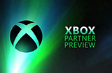 Xbox即将举行XboxPartnerPreview活动多款游戏或将公布