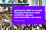 Gamescom 2024 预计创纪录参展商增加  国际参与度提升