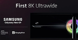 三星Odyssey Neo G9首发  首批8K超宽屏显示器