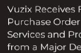 Vuzix 获得美国国防承包商的后续 OEM 订单,用于 HUD 组件开发