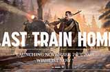 《LastTrainHome》发布火车升级预告将于11月28日发售