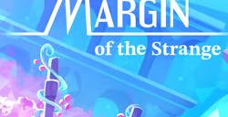 《Margin of the Strange》众筹开启 神秘世界冒险