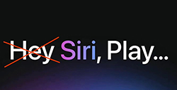 苹果将采用更简单“Siri”触发语音助手取代“HeySiri”