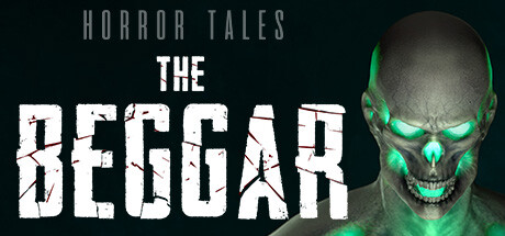 恐怖游戏《HORROR TALES: The Beggar》 将于6月17日发售