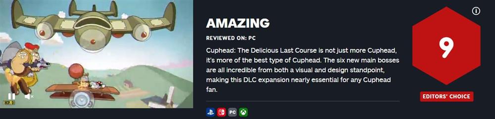 《茶杯头》DLC“最后的美食“IGN评分9分 完美的终结