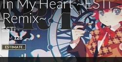 《DJMAX致敬V》In My Heart~ESTI Remix~