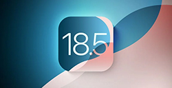 iOS18.5正式版已经发布增强功能和错误修复