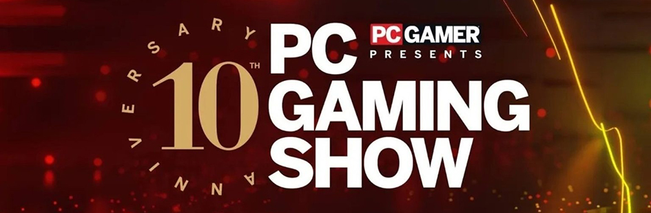 PC Gaming Show宣布 将于6月9日举行