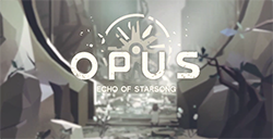 太空冒险解谜游戏《OPUS：龙脉常歌》 将于今年夏季登陆Steam