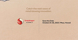 高通 2023 Snapdragon 峰会10月24日-26日举行  发布骁龙 8 Gen 3 芯片