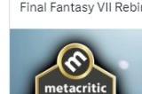 《FF7重生》是2024上半年M站均分最高游戏 制作人发文庆祝