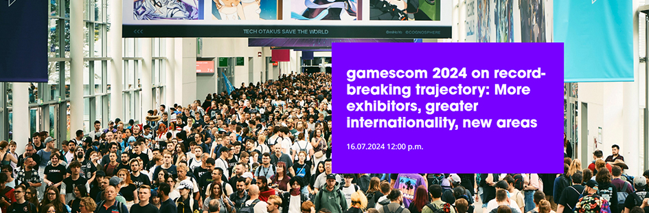 Gamescom 2024 预计创纪录参展商增加 国际参与度提升