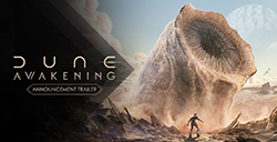 《沙丘：觉醒》公布更多游戏细节开启多人生存新纪元