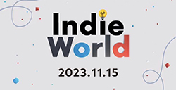 任天堂宣布“IndieWorld”独立游戏发布会将于11月15日举行