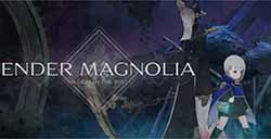 《ENDER MAGNOLIA》上线Steam 末日幻想动作RPG