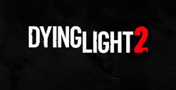 《消逝的光芒2》实机演示视频   2021年内发售
