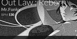《DJMAX致敬V》Out Law∶Reborn