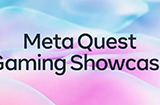 MetaQuest将公布第二届游戏展示会4月21日凌晨举行