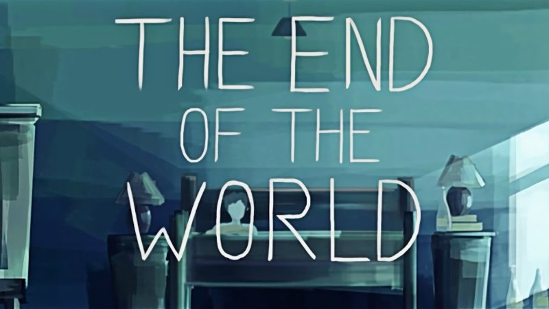 The End of the World.jpg