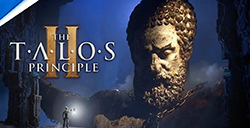 塔罗斯的法则2攻略  The Talos Principle 2通关流程大全