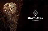 恐怖冒险新游《DarkAtlas》上线Steam将于明年登陆多平台