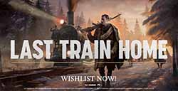 《Last Train Home》发布西伯利亚旅途预告视频 发售日期待定