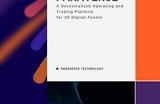 Paraverse白皮书发布，打造面向3D数字资产的去中心化运行与交易平台