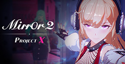 三消类游戏《Mirror 2: Project X》上架Steam 支持中文