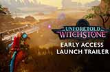 角色扮演游戏《不可预知：巫石》现已在Steam推出抢先体验模式