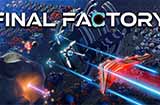 基地建造游戏《FinalFactory》抢先体验版现已上线Steam