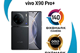 vivo X90 Pro+ DXOMARK 影像得分出炉  140分排名第十